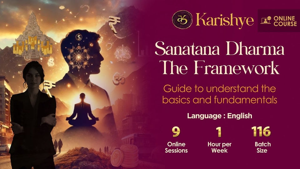 Sanatana Dharma: The Framework