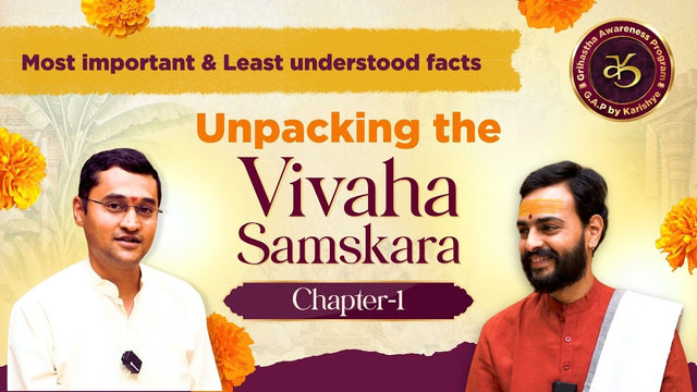 Unpacking the Vivaha Samskara, Chapter 1: What is Vivaham?