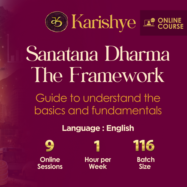Sanatana Dharma - The Framework (Online Course | English)